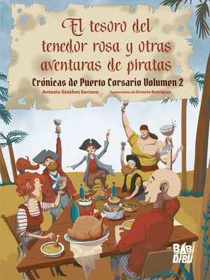 cover image of El tesoro del tenedor rosa y otras aventuras de piratas